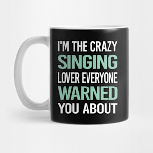 Crazy Lover Singing Mug